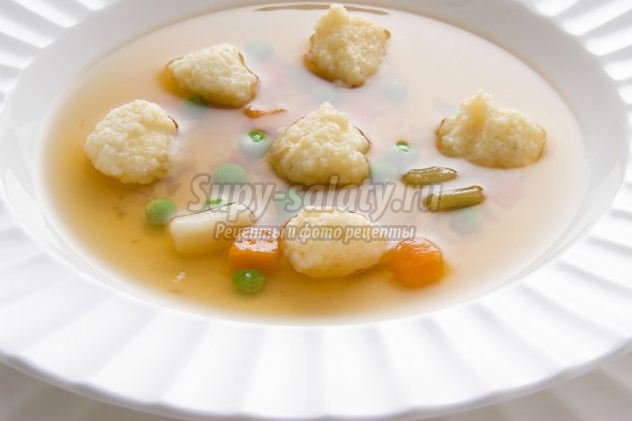 Суп с клецками: ТОП-10 рецептов